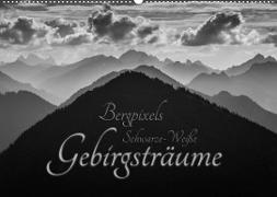 Bergpixels Schwarz-Weiße Gebirgsträume (Wandkalender 2023 DIN A2 quer)