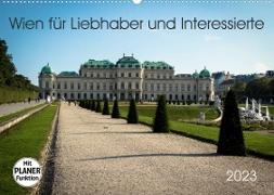 Wien für Liebhaber und Interessierte (Wandkalender 2023 DIN A2 quer)