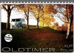 Oldtimer auf Tour (Tischkalender 2023 DIN A5 quer)