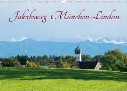 Jakobsweg München-Lindau (Wandkalender 2023 DIN A3 quer)