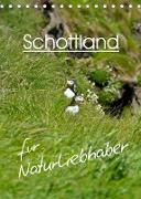 Schottland für Naturliebhaber (Tischkalender 2023 DIN A5 hoch)