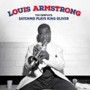 The Complete Satchmo Plays King Oliver+15 Bonus