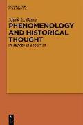 Phenomenology and Historical Thought