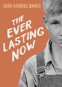 The Everlasting Now