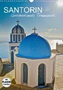 Santorin - Trauminsel Griechenlands (Wandkalender 2023 DIN A3 hoch)