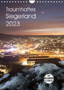 Traumhaftes Siegerland 2023 (Wandkalender 2023 DIN A4 hoch)