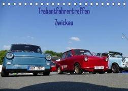 Trabantfahrertreffen Zwickau (Tischkalender 2023 DIN A5 quer)