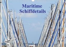 Maritime Schiffdetails (Wandkalender 2023 DIN A3 quer)