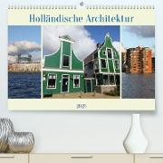 Holländische Architektur (Premium, hochwertiger DIN A2 Wandkalender 2023, Kunstdruck in Hochglanz)