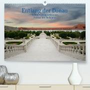 Entlang der Donau, Sehenswürdigkeiten von Passau bis Budapest (Premium, hochwertiger DIN A2 Wandkalender 2023, Kunstdruck in Hochglanz)