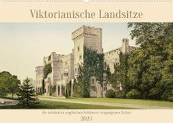 Viktorianische Landsitze (Wandkalender 2023 DIN A2 quer)