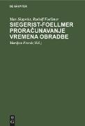 Siegerist-Foellmer Prora¿unavanje vremena obradbe