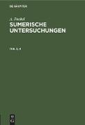 A. Poebel: Sumerische Untersuchungen. Teil 3, 4