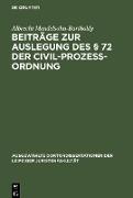 Beiträge zur Auslegung des § 72 der Civil-Prozess-Ordnung