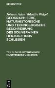 Die Furstenthümer Münsterberg und Brieg