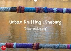 Urban Knitting Lüneburg (Wandkalender 2023 DIN A3 quer)