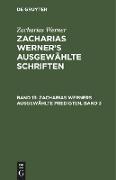 Zacharias Werners ausgewählte Predigten, Band 3
