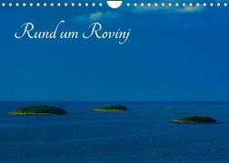 Rund um Rovinj (Wandkalender 2023 DIN A4 quer)