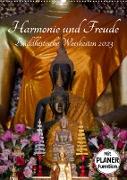Harmonie und Freude Buddhistische Weisheiten 2023 (Wandkalender 2023 DIN A2 hoch)