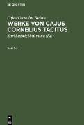 Cajus Cornelius Tacitus: Werke von Cajus Cornelius Tacitus. Band 3