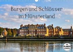 Burgen und Schlösser im Münsterland (Wandkalender 2023 DIN A3 quer)