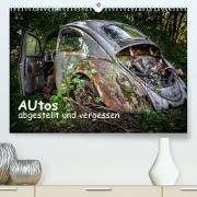 Autos, abgestellt und vergessen (Premium, hochwertiger DIN A2 Wandkalender 2023, Kunstdruck in Hochglanz)