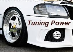 Tuning Power (Wandkalender 2023 DIN A3 quer)