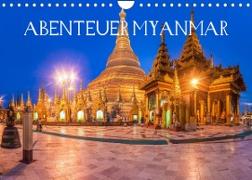 Abenteuer Myanmar (Wandkalender 2023 DIN A4 quer)
