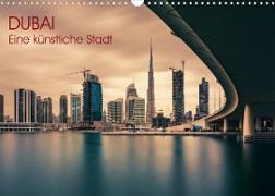 Dubai - Eine künstliche Stadt (Wandkalender 2023 DIN A3 quer)