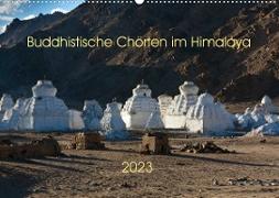 Buddhistische Chörten im Himalaya (Wandkalender 2023 DIN A2 quer)