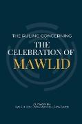 THE RULING CONCERNING THE CELEBRATION OF MAWLID