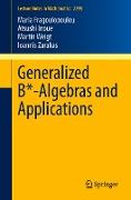 Generalized B*-Algebras and Applications