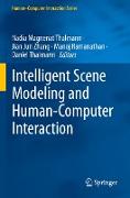 Intelligent Scene Modeling and Human-Computer Interaction