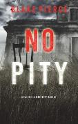 No Pity (A Valerie Law FBI Suspense Thriller-Book 2)