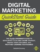 Digital Marketing QuickStart Guide