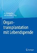 Organtransplantation mit Lebendspende