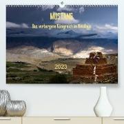 MUSTANG - das verborgene Königreich im Himalaya (Premium, hochwertiger DIN A2 Wandkalender 2023, Kunstdruck in Hochglanz)