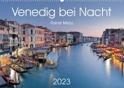 Venedig bei Nacht 2023 (Wandkalender 2023 DIN A2 quer)