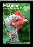 Hühner - starke Charaktere (Wandkalender 2023 DIN A3 hoch)