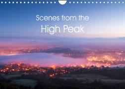 Scenes from the High Peak (Wall Calendar 2023 DIN A4 Landscape)