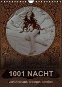 1001 NACHT - verführerisch, erotisch, sinnlich (Wandkalender 2023 DIN A4 hoch)