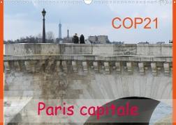 COP21 Paris capitale (Calendrier mural 2023 DIN A3 horizontal)
