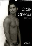Clair-Obscur Männer 2023 (Wandkalender 2023 DIN A3 hoch)