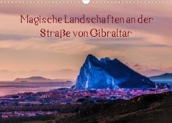 Magische Landschaften an der Straße von Gibraltar (Wandkalender 2023 DIN A3 quer)