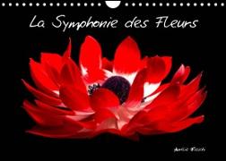 La Symphonie des Fleurs (Calendrier mural 2023 DIN A4 horizontal)