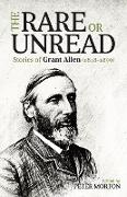 The Rare or Unread Stories of Grant Allen
