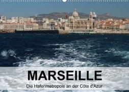 MARSEILLE - Die Hafenmetropole an der Côte d'Azur (Wandkalender 2023 DIN A2 quer)