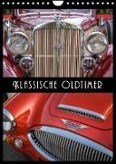 Klassische Oldtimer (Wandkalender 2023 DIN A4 hoch)