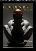 Golden Ball - Männer Akte (Wandkalender 2023 DIN A2 hoch)