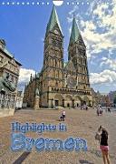 Highlights in Bremen (Wandkalender 2023 DIN A4 hoch)